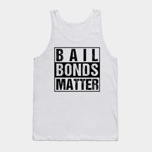 Bail Bondsman Shirt | Funny Bounty Hunter Shirt Tank Top